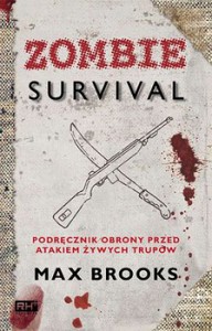 "Zombie Suvival" - Max Brooks